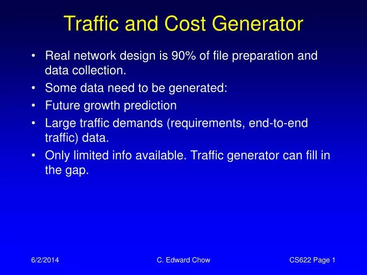 traffic and cost generator