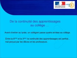 de la continuit des apprentissages au coll ge