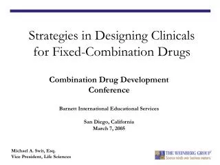 Strategies in Designing Clinicals for Fixed-Combination Drugs