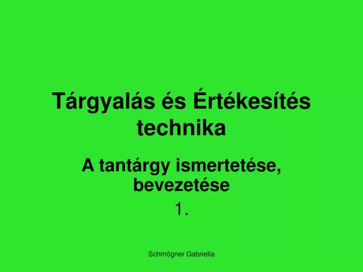 t rgyal s s rt kes t s technika