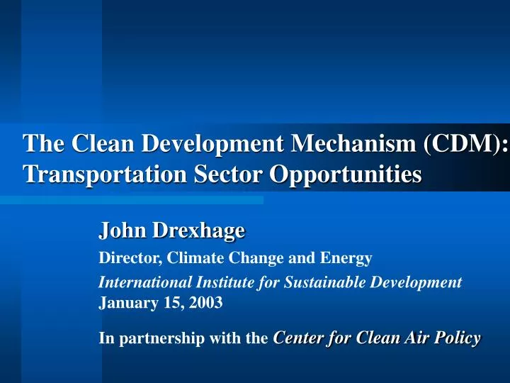 the clean development mechanism cdm transportation sector opportunities