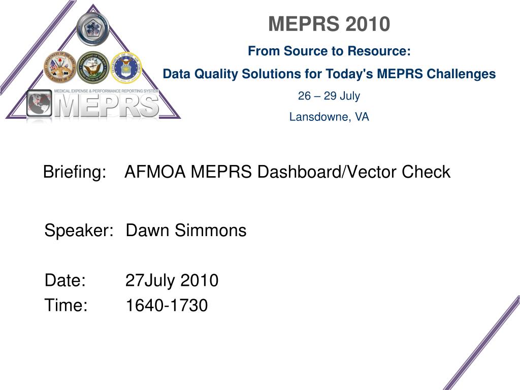PPT - Briefing: AFMOA MEPRS Dashboard/Vector Check PowerPoint ...