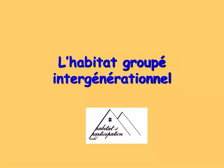l habitat group interg n rationnel