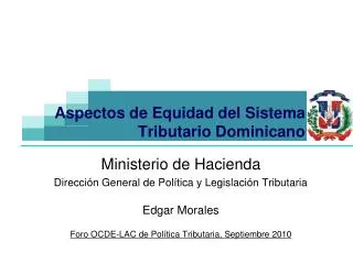 Aspectos de Equidad del Sistema Tributario Dominicano