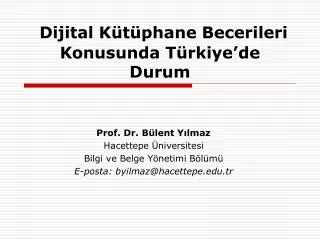 Dijital Kütüphane Becerileri Konusunda Türkiye’de Durum
