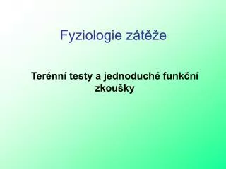 ter nn testy a jednoduch funk n zkou ky