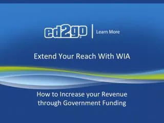 Extend Your Reach With WIA