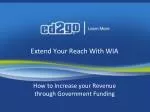 Revenue with WIA: A Guide to Government Funding through the Workforce Investment Act - slide 1
