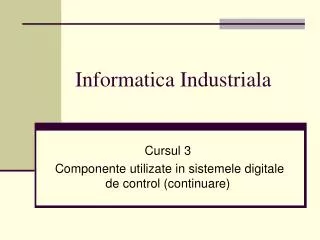 informatica industriala