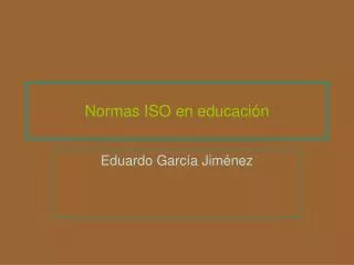normas iso en educaci n