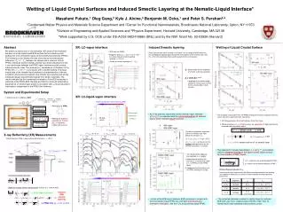 Wetting of Liquid Crystal Surfaces and Induced Smectic Layering at the Nematic-Liquid Interface*