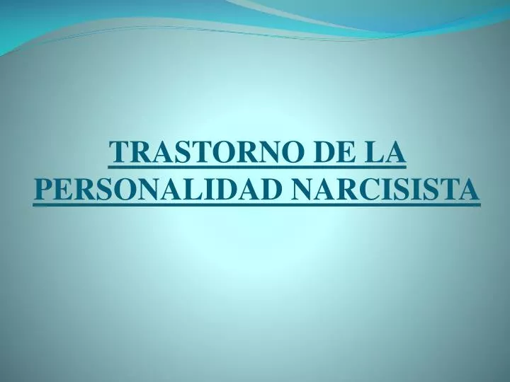 trastorno de la personalidad narcisista