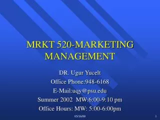 MRKT 520-MARKETING MANAGEMENT