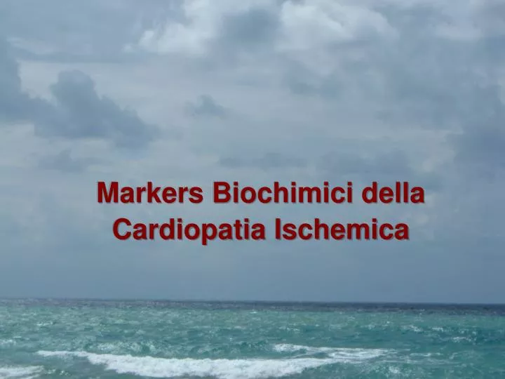 markers biochimici della cardiopatia ischemica