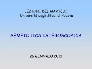 LEZIONI DEL MARTEDÌ Università degli Studi di Padova