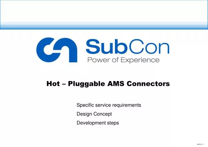 hot pluggable ams connectors