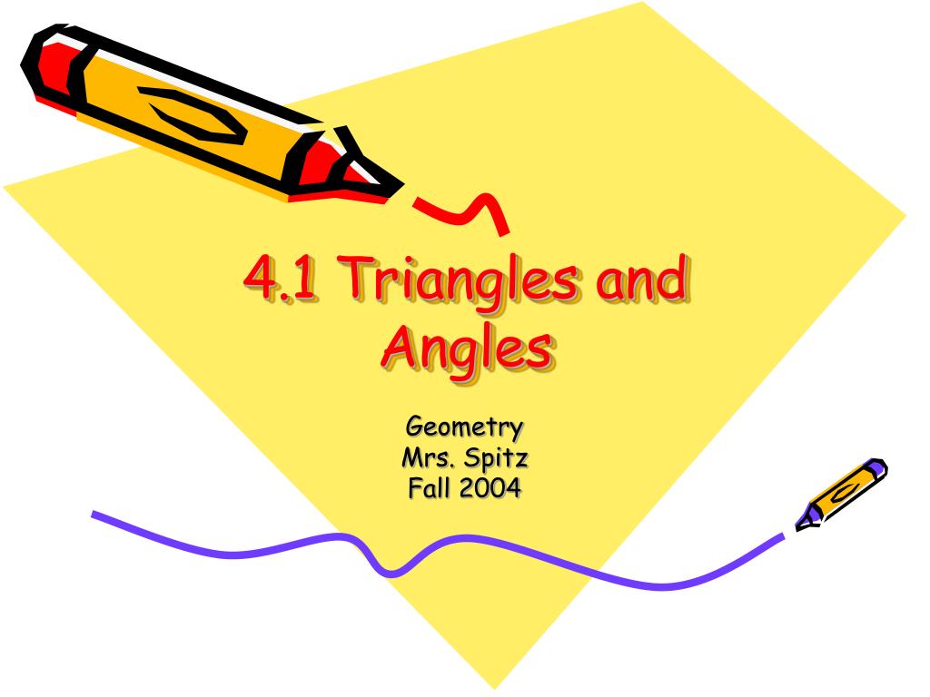 PPT - 4.1 Triangles and Angles PowerPoint Presentation, free download ...