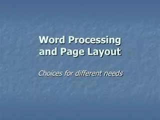 Word Processing and Page Layout