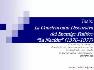 Tesis: La Construcción Discursiva del Enemigo Político “La Nación” (1976-1977)