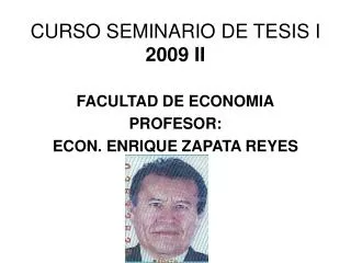 CURSO SEMINARIO DE TESIS I 2009 II