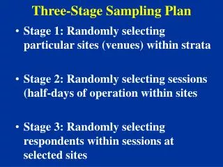 Three-Stage Sampling Plan