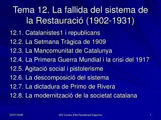 Tema 12. La fallida del sistema de la Restauració (1902-1931)