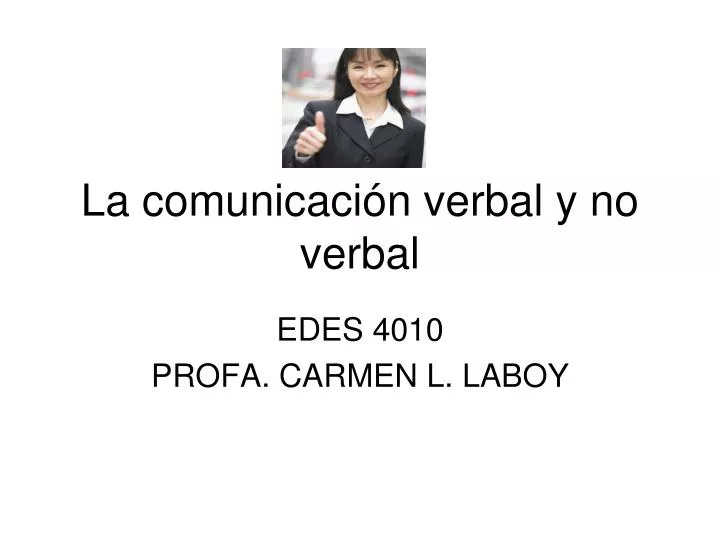 la comunicaci n verbal y no verbal