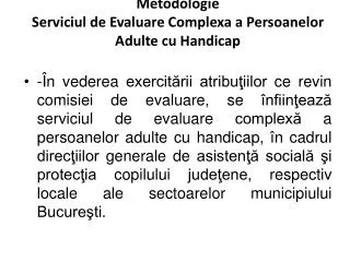Metodologie Serviciul de Evaluare Complexa a Persoanelor Adulte cu Handicap