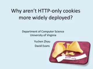Why aren’t HTTP-only cookies more widely deployed?