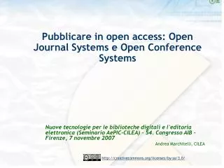 Pubblicare in open access: Open Journal Systems e Open Conference Systems