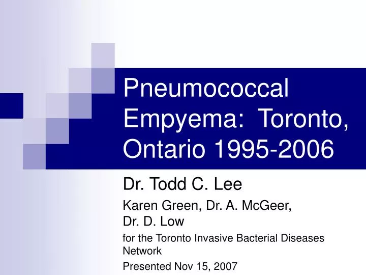 pneumococcal empyema toronto ontario 1995 2006