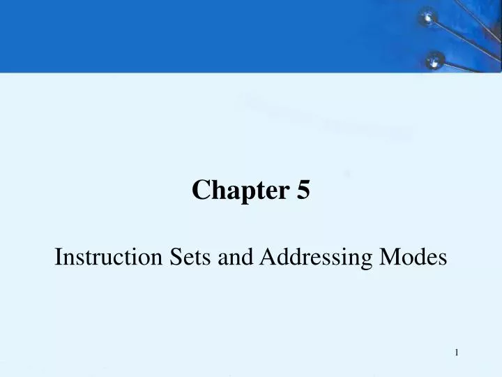 chapter 5 instruction sets and addressing modes