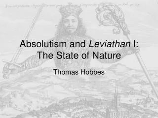 Absolutism and Leviathan I: The State of Nature