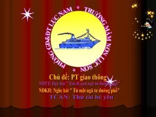 * TRƯỜNG MẦM NON LỤC SƠN * PHÒNG GD&amp;ĐT LỤC NAM