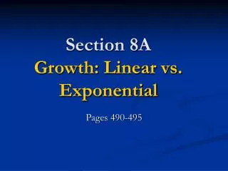 Section 8A Growth: Linear vs. Exponential