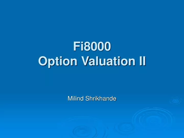fi8000 option valuation ii