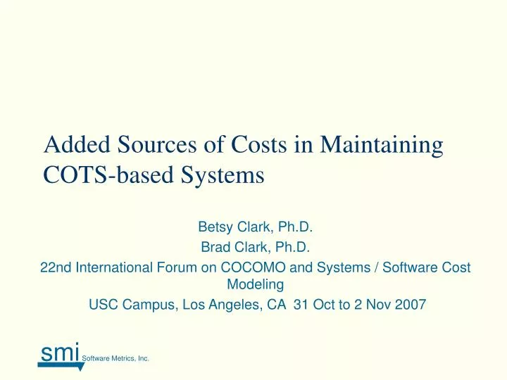 added sources of costs in maintaining cots based systems
