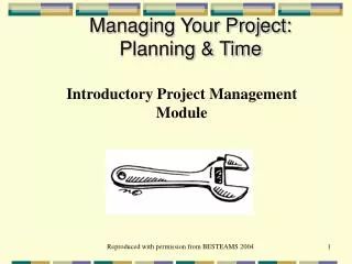 Managing Your Project: Planning &amp; Time