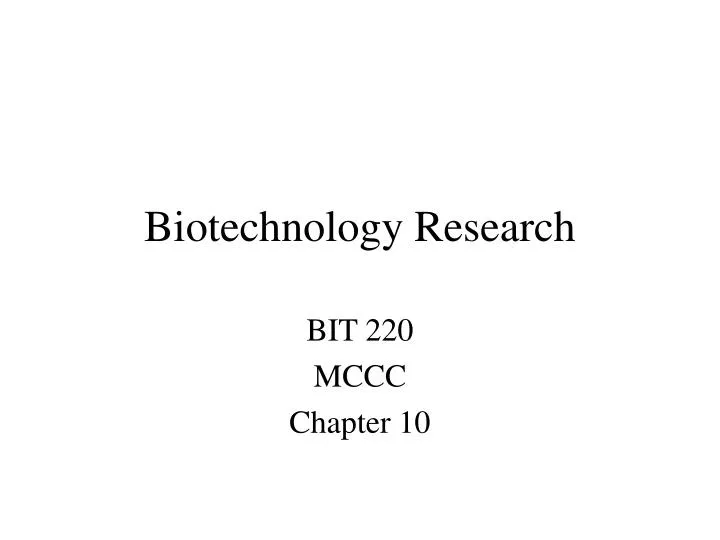 biotechnology research