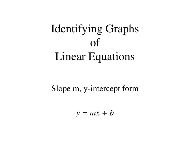 identifying graphs of linear equations