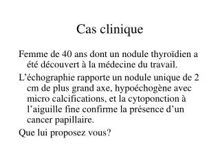 cas clinique
