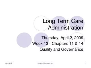 Long Term Care Administration