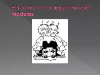 estructura de la argumentaci n modelos