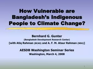 How Vulnerable are Bangladesh’s Indigenous People to Climate Change?