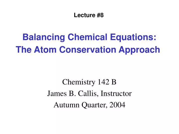 balancing chemical equations the atom conservation approach