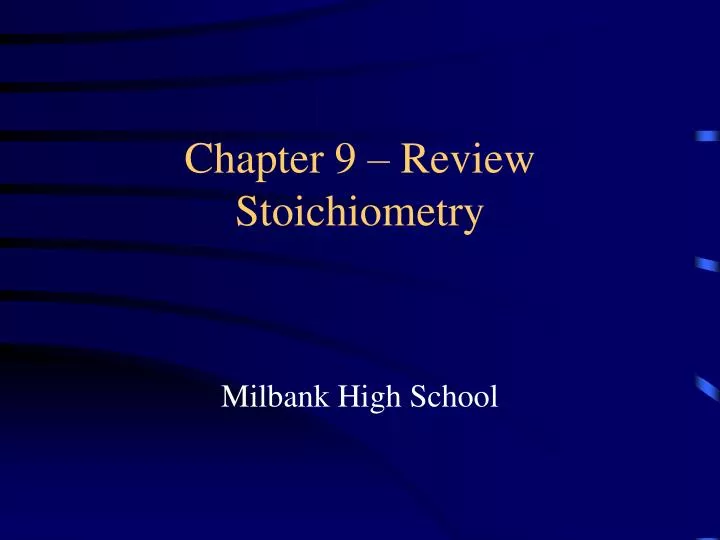 chapter 9 review stoichiometry