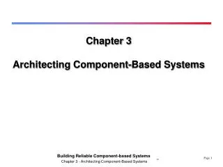 Chapter 3 Architecting Component-Based Systems
