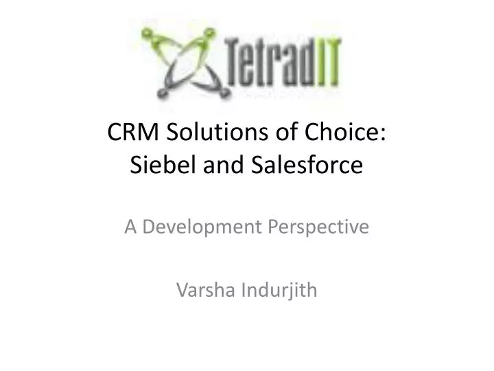 crm solutions of choice siebel and salesforce