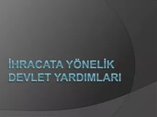 hracata y nel k devlet yardimlari