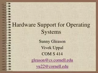 Hardware Support for Operating Systems